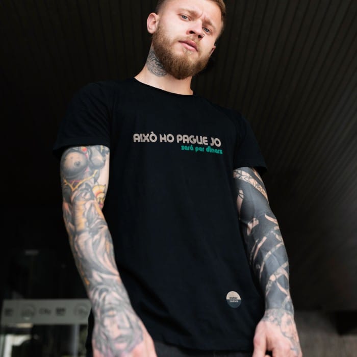 Camiseta Això ho pague jo